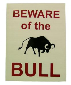 Beware of the Bull safety Signage
